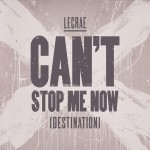 Buy Can't Stop Me Now (Destination) (CDS)