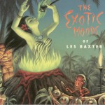 Buy The Exotic Moods Of Les Baxter CD1