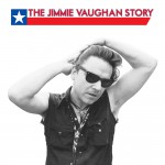 Buy The Jimmy Vaughan Story CD1