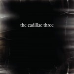 Buy The Cadillac Three