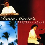 Buy Tania Maria's Nouvelle Vague: Alive & Cooking (EP)