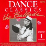 Buy Dance Classics: The Ballads Vol. 1