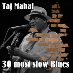 Buy 30 Most Slow Blues