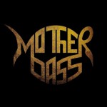 Buy Mother Bass