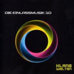 Buy Die Einlassmusik 10 - Klangwelten