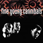 Buy Fine Young Cannibals (Remastered & Expanded) CD2