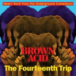 Buy Brown Acid: The Fourteenth Trip