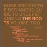 Buy Home Grown! The Beginner's Guide to Understanding the Roots, Vol.2