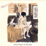 Buy Metal Fingers In My Body (CDS)