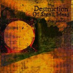 Buy The Destruction Of Small Ideas (Limited Edition) CD1