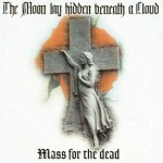 Buy Mass For The Dead CD1