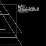 Buy Meditations & Improvisations Volume Two (Vinyl)