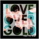Purchase Love Over Gold Fall To Rise