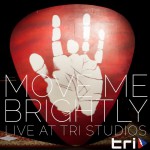 Buy Move Me Brightly - Live From TRI Studios CD1