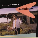 Buy Having A Party With Jonathan Richman