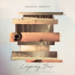 Buy Lingering Day: Anatomy Of A Daydream
