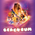Buy The Beach Bum (Original Motion Picture Soundtrack)