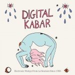 Buy Digital Kabar (Electronic Maloya From La Réunion Since 1980)