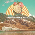 Buy Unstoppable God
