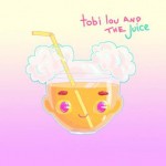 Buy Tobi Lou And The Juice