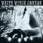 Buy White Witch Canyon