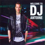 Buy Welcome To DJ Antoine CD2