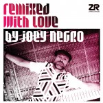Buy Remixed With Love (By Joey Negro) CD1