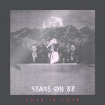 Purchase Stars On 33 This Is Love