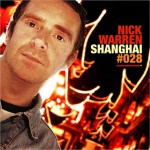 Buy Shanghai #028 (Mixed By Nick Warren) CD1