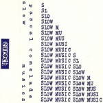 Buy Slow Musics (Vinyl)