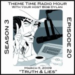 Buy Theme Time Radio Hour: Season 3 - Episode 20 - Truth & Lies
