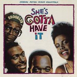 Buy She's Gotta Have It OST (Vinyl)