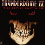 Buy Thunderdome IV - The Devil's Last Wish CD1