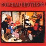 Buy The Soledad Brothers