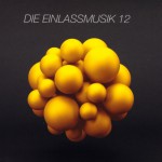 Buy Die Einlassmusik 12