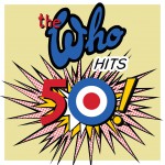 Buy The Who Hits 50 (Deluxe Edition)