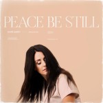 Buy Peace Be Still (CDS)