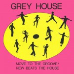 Buy Move To The Groove / New Beats The House (EP)