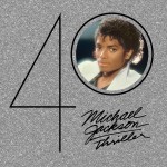 Buy Thriller 40