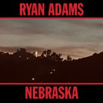 Purchase Ryan Adams Nebraska