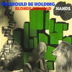 Buy We Should Be Holding Hands (CDS)