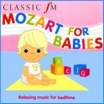 Buy Mozart For Babies - Music For Bedtime