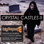 Buy Crystal Castles II (Big Day Out Edition) CD2