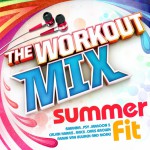Buy The Workout Mix - Summer Fit CD1
