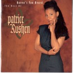 Purchase Patrice Rushen Haven't You Heard - The Best Of Patrice Rushen