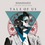 Buy Renaissance - The Mix Collection - Tale Of Us