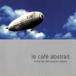 Buy Le Cafe Abstrait Vol. 1: Hi-Fly For The Couch Culture