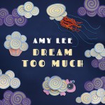 Buy Dream Too Much