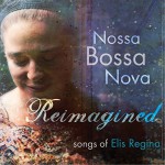 Buy Reimagined Songs Of Elis Regina