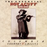 Buy The Essential Roy Acuff (1936-1939)